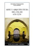 arte y arquitectura del islam, 650-1250-oleg grabar-richard ettinghausen-9788437632629 arte y arquitectura del islam, 650-1250-oleg grabar-richard ettinghausen-9788437632629