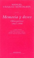 memoria y deseo-manuel vazquez montalban-9788439705529 memoria y deseo-manuel vazquez montalban-9788439705529