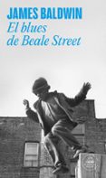 el blues de beale street-james baldwin-9788439735229 el blues de beale street-james baldwin-9788439735229