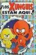 los xunguis estan aqui-9788440681829 los xunguis estan aqui-9788440681829