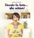 dando la lata... ¡de atún¡-maria villalon-9788441538429 dando la lata... ¡de atún¡-maria villalon-9788441538429