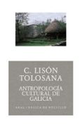 antropologia cultural de galicia-carmelo lison tolosana-9788446021629 antropologia cultural de galicia-carmelo lison tolosana-9788446021629