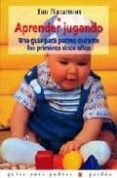 aprender jugando: una guia para padres durante los primeros cinco años-jan natanson-9788449309229 aprender jugando: una guia para padres durante los primeros cinco años-jan natanson-9788449309229