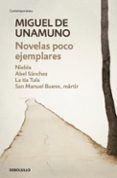novelas poco ejemplares-miguel de unamuno-9788466346429 novelas poco ejemplares-miguel de unamuno-9788466346429