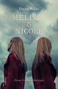 melissa & nicole (premi prudenci bertrana 2017)-david nel·lo-9788466423229 melissa & nicole (premi prudenci bertrana 2017)-david nel·lo-9788466423229