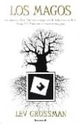 los magos-lev grossman-9788466639729 los magos-lev grossman-9788466639729