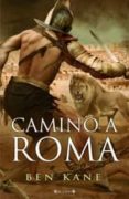 camino a roma-ben kane-9788466646529 camino a roma-ben kane-9788466646529