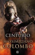 centurio-massimiliano colombo-9788466658829 centurio-massimiliano colombo-9788466658829