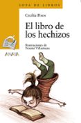 el libro de los hechizos-cecilia pisos-9788466776929 el libro de los hechizos-cecilia pisos-9788466776929