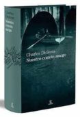nuestro comun amigo-charles dickens-9788467027129 nuestro comun amigo-charles dickens-9788467027129