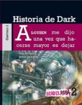 historia de dark (odio el rosa)-9788467380729 historia de dark (odio el rosa)-9788467380729