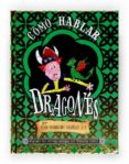 como hablar dragones-cressida cowell-9788467519129 como hablar dragones-cressida cowell-9788467519129