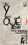 ¡¿y para que sirve un libro?!-alfredo gomez cerda-9788467548129 ¡¿y para que sirve un libro?!-alfredo gomez cerda-9788467548129