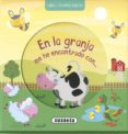 en la granja me he encontrado con...-maud brougere-9788467749229 en la granja me he encontrado con...-maud brougere-9788467749229