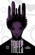 trees 2. dos bosques-warren ellis-jason howard-9788467931129 trees 2. dos bosques-warren ellis-jason howard-9788467931129