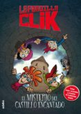 la pandilla clik: el misterio del castillo encantado, n.º 7-9788468334929 la pandilla clik: el misterio del castillo encantado, n.º 7-9788468334929