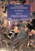al-andalus frente a la conquista cristiana: los musulmanes de val encia: siglos xi-xiii-pierre guichard-9788470308529 al-andalus frente a la conquista cristiana: los musulmanes de val encia: siglos xi-xiii-pierre guichard-9788470308529