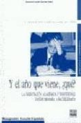 y el año que viene, ¿que?: la orientacion academica y profesional desde primaria y bachillerato un programa de intervencion-francisco javier sanchez perez-9788471976529 y el año que viene, ¿que?: la orientacion academica y profesional desde primaria y bachillerato un programa de intervencion-francisco javier sanchez perez-9788471976529