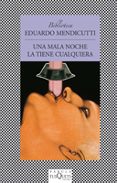una mala noche la tiene cualquiera-eduardo mendicutti-9788472238329 una mala noche la tiene cualquiera-eduardo mendicutti-9788472238329