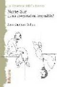 norte sur: ¿una cooperacion imposible?-jean-jacques gabas-9788472902329 norte sur: ¿una cooperacion imposible?-jean-jacques gabas-9788472902329