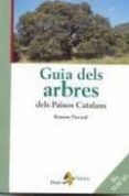 guia dels arbres dels països catalans (4ª ed.)-ramon pascual-9788473065429 guia dels arbres dels països catalans (4ª ed.)-ramon pascual-9788473065429
