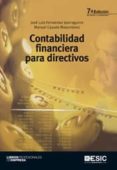 contabilidad financiera para directivos (7ª ed.)-jose luis fernandez iparraguirre-manuel casado mayordomo-9788473568029 contabilidad financiera para directivos (7ª ed.)-jose luis fernandez iparraguirre-manuel casado mayordomo-9788473568029