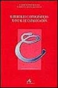 materiales cartograficos: manual de catalogacion-carmen liter mayayo-carmen garcia calatayud-9788476353929 materiales cartograficos: manual de catalogacion-carmen liter mayayo-carmen garcia calatayud-9788476353929