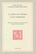 la moza de cantabro (dos comedias)-felix lope de vega y carpio-9788477239529 la moza de cantabro (dos comedias)-felix lope de vega y carpio-9788477239529