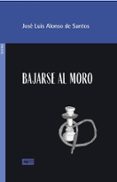 Bajarse al moro-16113723-otro-formato
