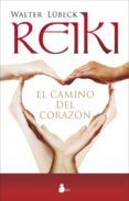 reiki, el camino del corazón-walter lubeck-9788478089529 reiki, el camino del corazón-walter lubeck-9788478089529
