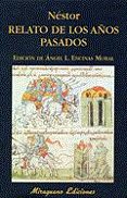 relato de los años pasados: segun la cronica laurenciana (1377)-9788478132829 relato de los años pasados: segun la cronica laurenciana (1377)-9788478132829