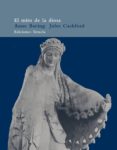 el mito de la diosa-anne baring-jules cashford-9788478447329 el mito de la diosa-anne baring-jules cashford-9788478447329