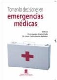 tomando decisiones en emergencias medicas-amadeo almela quilis-9788478854929 tomando decisiones en emergencias medicas-amadeo almela quilis-9788478854929
