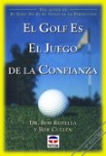 el golf es el juego de la confianza-bob rotella-bob cullen-9788479022129 el golf es el juego de la confianza-bob rotella-bob cullen-9788479022129