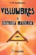 vislumbres de historia masonica-c.w. leadbeater-9788479100629 vislumbres de historia masonica-c.w. leadbeater-9788479100629