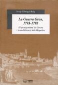 la guerra gran, 1793-1795-josep fabregas-9788479357429 la guerra gran, 1793-1795-josep fabregas-9788479357429
