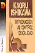 introduccion al control de calidad-kaoru ishikawa-9788479781729 introduccion al control de calidad-kaoru ishikawa-9788479781729
