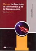 manual de teoria de la informacion y de la comunicacion-julio cesar herrero-9788479912529 manual de teoria de la informacion y de la comunicacion-julio cesar herrero-9788479912529