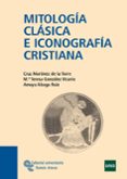 mitologia clasica e iconografia cristiana-cruz martinez de la torre-9788480049429 mitologia clasica e iconografia cristiana-cruz martinez de la torre-9788480049429