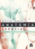 la medicina energetica anatomia esencial-marc tedeschi-9788480190329 la medicina energetica anatomia esencial-marc tedeschi-9788480190329