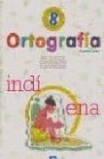 ortografia 8, 4º educacion primaria (2ª ed.)-9788481050929 ortografia 8, 4º educacion primaria (2ª ed.)-9788481050929