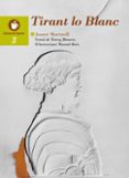 tirant lo blanc (lectura fàcil)-joanot martorell-9788481313529 tirant lo blanc (lectura fàcil)-joanot martorell-9788481313529