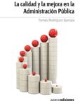 la calidad y la mejora en la administracion publica (pdf) (ebook)-9788481437829 la calidad y la mejora en la administracion publica (pdf) (ebook)-9788481437829
