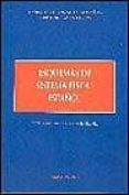 esquemas de sistema fiscal español (2ª ed. ampl. y act.)-leopoldo gonzalo y gonzalez-cristino fayos cobos-9788481558029 esquemas de sistema fiscal español (2ª ed. ampl. y act.)-leopoldo gonzalo y gonzalez-cristino fayos cobos-9788481558029