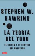 la teoria del todo-stephen w. hawking-9788483067529 la teoria del todo-stephen w. hawking-9788483067529