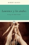 lawrence y los arabes-robert graves-9788483077429 lawrence y los arabes-robert graves-9788483077429