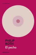 el pecho-philip roth-9788483464229 el pecho-philip roth-9788483464229