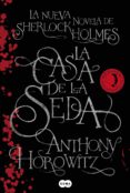 la casa de la seda (ebook)-anthony horowitz-9788483653029 la casa de la seda (ebook)-anthony horowitz-9788483653029