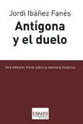 antigona y el duelo-jordi ibañez fanes-9788483831229 antigona y el duelo-jordi ibañez fanes-9788483831229