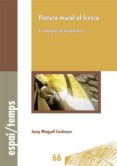 pintura mural al fresco. (ebook)-9788484096665 pintura mural al fresco. (ebook)-9788484096665